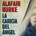 Cover Art for 9780062336255, La caricia del Angel by Alafair Burke
