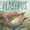 Cover Art for 9780763680985, Platypus by Sue Whiting