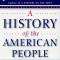 Cover Art for 9780060168360, A History of the American People by Paul Johnson