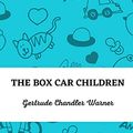 Cover Art for 9798742225652, The Box-Car Children by Gertrude Warner