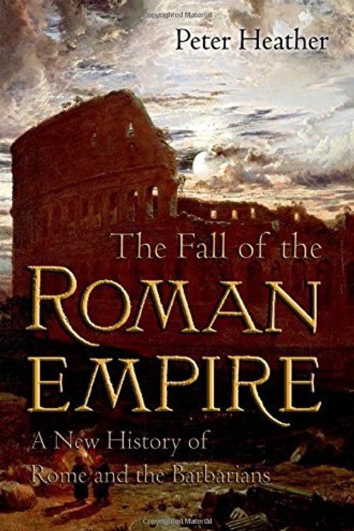 Cover Art for B01F81MUD0, The Fall of the Roman Empire: A New History of Rome and the Barbarians by Peter Heather (2005-12-01) by Peter Heather