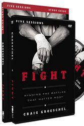 Cover Art for 0025986697013, Fight Study Guide with DVD: Winning the Battles That Matter Most by Groeschel, Craig
