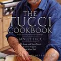 Cover Art for B007IL5C8Y, The Tucci Cookbook by Stanley Tucci