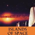 Cover Art for 9781724286628, Islands of Space by John W Campbell