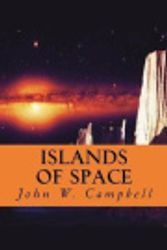 Cover Art for 9781724286628, Islands of Space by John W Campbell