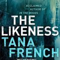 Cover Art for 9780340937983, The Likeness by Tana French
