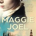 Cover Art for B0CKZ3WD62, The Unforgiving City by Maggie Joel