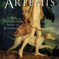 Cover Art for 9781491534250, Artemis: The Indomitable Spirit in Everywoman by Jean Shinoda Bolen