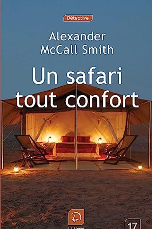 Cover Art for 9782848684123, Un safari tout confort (grands caractères) by Alexander McCall Smith