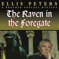 Cover Art for 9781840323078, The Raven in the Foregate by Ellis Peters