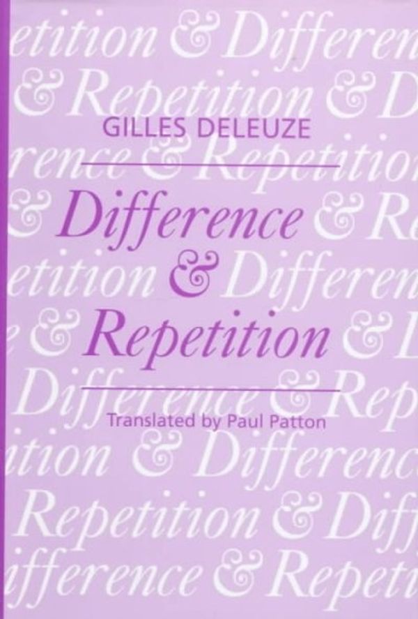 Cover Art for 9780231081580, Difference and Repetition by Gilles Deleuze