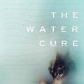 Cover Art for 9780385543873, The Water Cure by Sophie Mackintosh