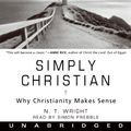 Cover Art for 9780061649530, Simply Christian by N. T. Wright, Simon Prebble