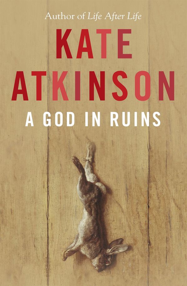 Cover Art for 9780385618717, A God in Ruins by Kate Atkinson