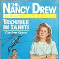 Cover Art for B00HB62LI0, Trouble in Tahiti (Nancy Drew Files Book 31) by Carolyn Keene