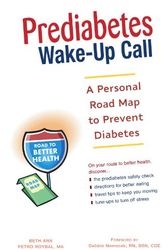 Cover Art for 9781569755129, Prediabetes Wake-up Call by Roybal, Beth Ann Petro