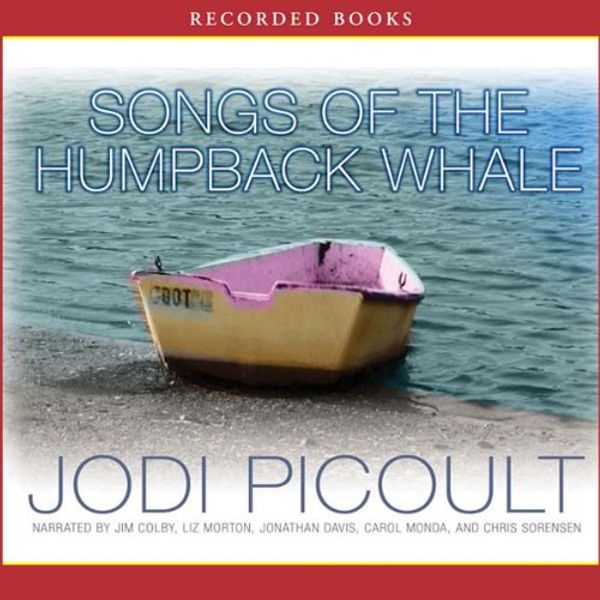 Cover Art for B0028BHZK2, Songs of the Humpback Whale by Jodi Picoult