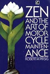 Cover Art for 9780552101646, Zen and the art of motorcycle maintenance : an inquiry into values by Robert M. Pirsig
