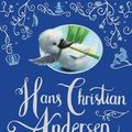 Cover Art for 9781474862462, Hans Christian Andersen Collection: Eight Classic Fairy Tales by Mandy Archer