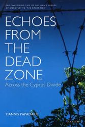 Cover Art for 9781850434283, Echoes from the Dead Zone by Yiannis Papadakis