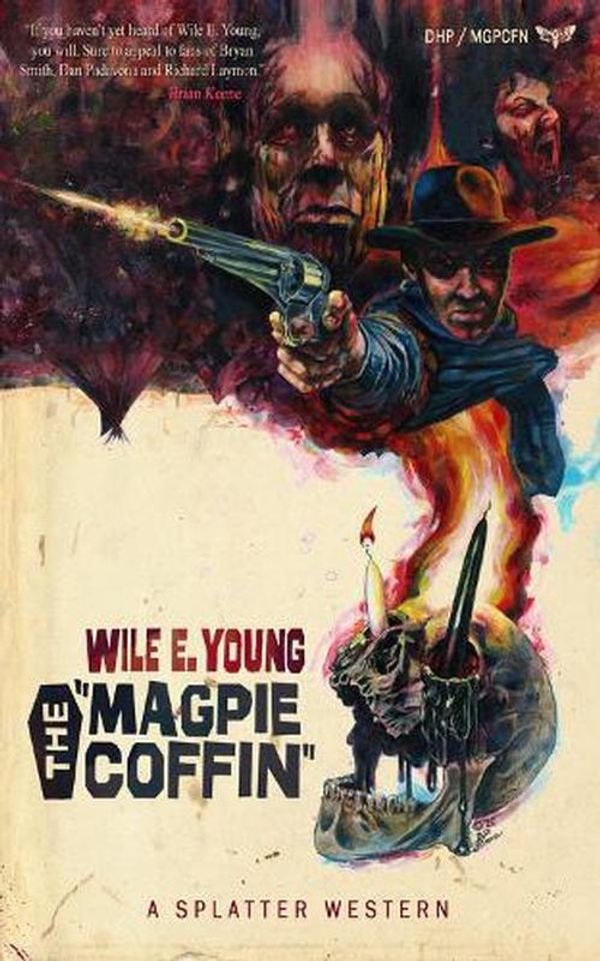 Cover Art for 9781639510382, The Magpie Coffin by Wile E. Young