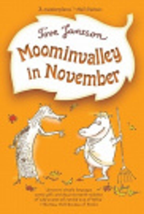 Cover Art for 9781429989329, Moominvalley in November by Tove Jansson, Tove Jansson, Kingsley Hart