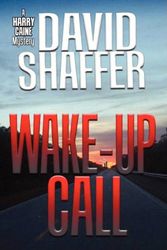 Cover Art for 9780979686634, Wake-Up Call by Shaffer MD, David