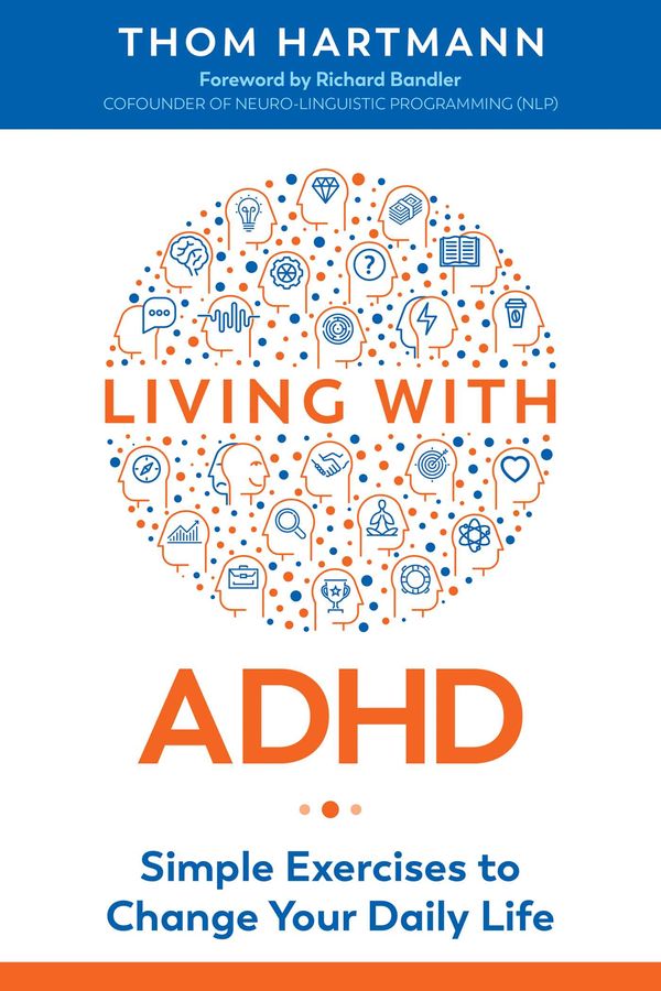Cover Art for 9781620559000, Living with ADHD by Thom Hartmann