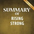 Cover Art for 9781539122982, Summary of Rising StrongBy Brene Brown- Summary & Analysis by aBookaDay