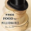 Cover Art for 9781400104604, Free Food for Millionaires by Min Jin Lee