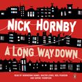 Cover Art for 9780141806518, A Long Way Down by Nick Hornby, Sophie Thompson, Neil Pearson, Neil Pearson