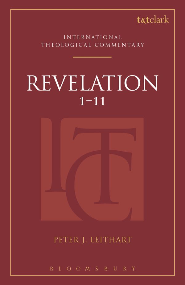 Cover Art for 9780567100962, Revelation 1-11 (Itc) (T&t Clark International Theological Commentary) by Peter J. Leithart