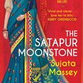 Cover Art for 9781761065286, The Satapur Moonstone by Sujata Massey