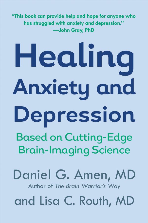 Cover Art for 9780425198445, Healing Anxiety and Depression by Amen MD, Dr Daniel G, Lisa C. Routh
