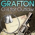 Cover Art for 9781447212362, O is for Outlaw by Sue Grafton