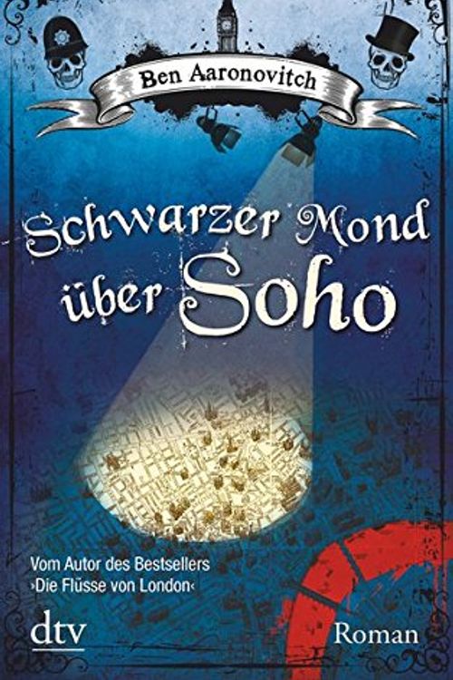 Cover Art for 9783423213806, Schwarzer Mond über Soho by Ben Aaronovitch