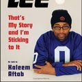 Cover Art for 9780393061536, Spike Lee: That's My Story and I'm Sticking to It by Kaleem Aftab