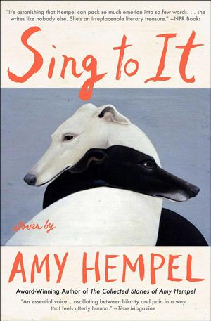 Cover Art for 9781982109127, Sing to It by Amy Hempel