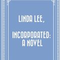 Cover Art for 9781530133307, Linda Lee, Incorporated: A Novel by Louis Joseph Vance