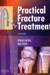 Cover Art for 9780443068768, Practical Fracture Treatment by Ronald McRae, Max Esser