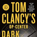 Cover Art for B01MQG0TKP, Tom Clancy's Op-Center: Dark Zone by Jeff Rovin, George Galdorisi