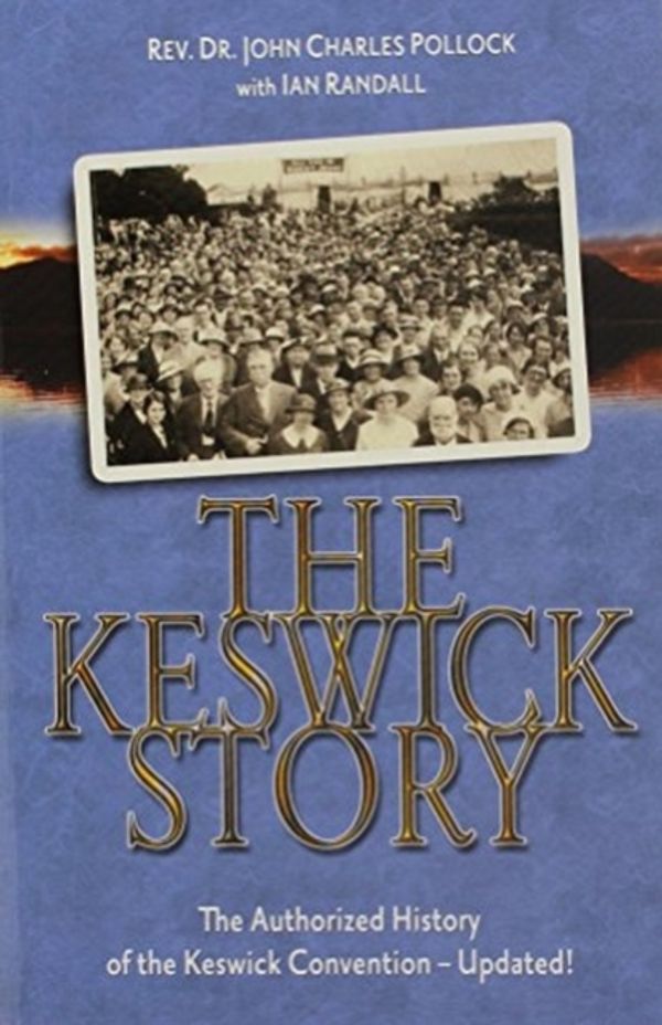 Cover Art for 9780875085821, The Keswick Story by John Charl Pollock