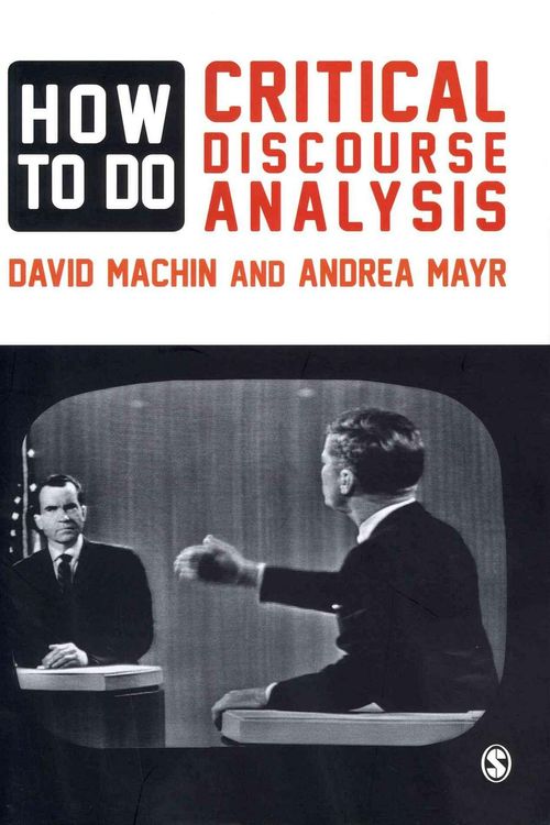 Cover Art for 9780857028921, How to Do Critical Discourse Analysis by David Machin