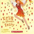 Cover Art for 9780545384193, Erin the Phoenix Fairy by Daisy Meadows