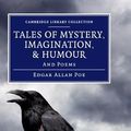 Cover Art for 9781108060479, Tales of Mystery, Imagination, and Humour by Edgar Allan Poe