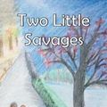 Cover Art for 9789352970902, Two Little Savages by Ernest, Thompson Seton