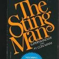 Cover Art for 9780345303240, The Sting Man by Robert W. Greene