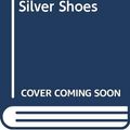 Cover Art for 9791157852055, Go Go and the Silver Shoes by Jane Godwin