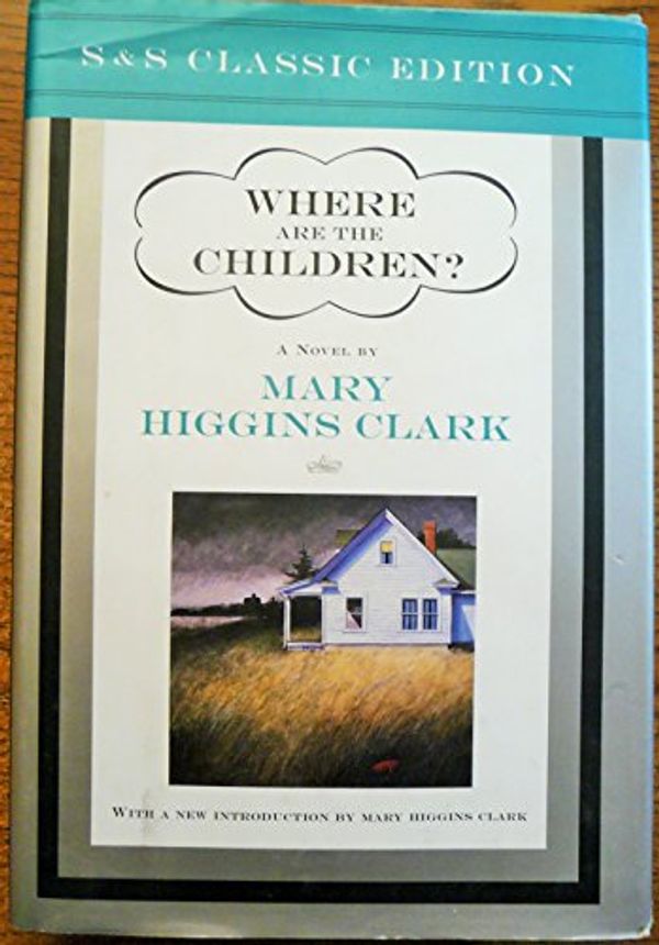 Cover Art for 9780684863566, Where Are the Children? by Mary Higgins Clark