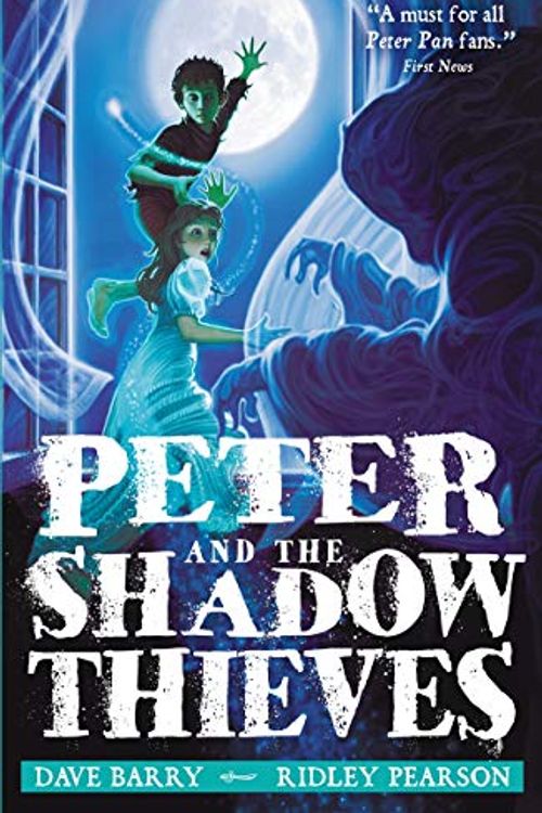 Cover Art for 9781406351842, Peter and the Shadow Thieves by Dave Barry